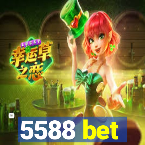 5588 bet